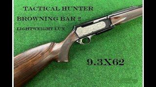 TacticalHunter  Browning Bar 2 Lightweight Lux 9.3x62