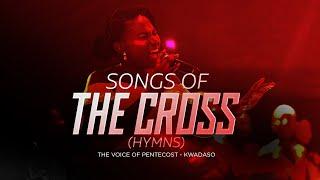 Songs of the Cross (LIVE) -  The Voice of Pentecost Kwadaso