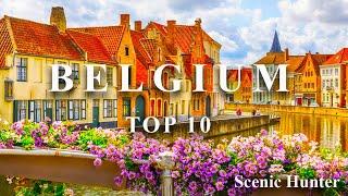 Top 10 Places To Visit In Belgium I Belgium Travel Guide