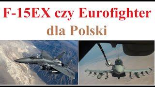 F-15EX albo Eurofighter dla Polskiego Lotnictwa