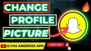 How to change Snapchat profile picture in iphone (permanently,2023)