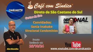 CondCastTV: Café com Síndico São Caetano: Entrevista com Sonia Inakake da Direcional Condomínios