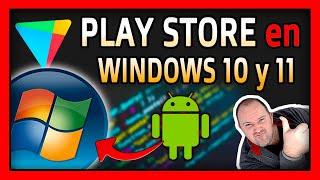 Como instalar GOOGLE PLAY de Android en Windows 10 o Windows 11   ACTUALIZADO⭐ 2024