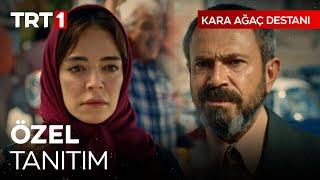 Kara Ağaç Destanı Özel Tanıtım! #KaraAğaçDestanı yeni bölümüyle her Cuma #TRT1'de!