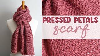 CROSSED DOUBLE CROCHET Stitch Scarf! (Pressed Petals Scarf)