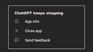 How To Fix ChatGPT App Keeps Stopping Error in Android