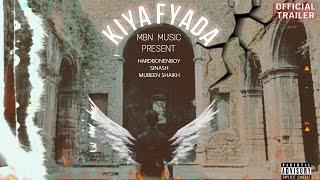 KYA FAYDA | MBN MUSIC PRESENT | OFFICIAL TRAILER | PROD. HARDBONEBOY SINASH |