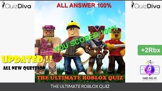 [UPDATED] Quiz Diva The Ultimate Roblox Quiz all Answers 2020 Score 100%