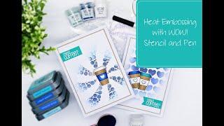 WOW! Embossing with a Stencil and WOW! Embossing Pen with Guest Designer Dunja