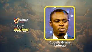 APOSTLE GRACE LUBEGA | 2ND SESSION | WOFBEC 2025 | 11TH JAN 2025