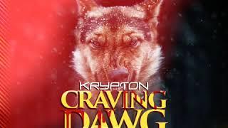 Krypton - Craving Dawg