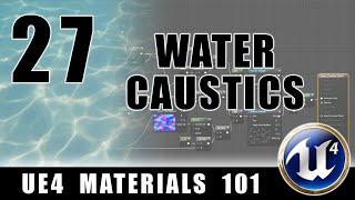 Water Caustics - UE4 Materials 101 - Episode 27