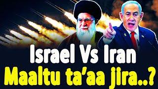 ODUU AMMEE Sodaachisaa ta'eera Israel Vs Iran Wanti hin Eegamne ta'aa jira CHRISTIAN MEDIA