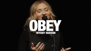 TIFFANY HUDSON - Obey: Song Session