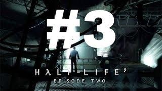 Half-Life 2 Episode Two Chapter 3 - Freeman Pontifex Walkthrough - No Commentary/No Talking