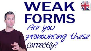 Weak Forms - How to Pronounce Weak Forms in English