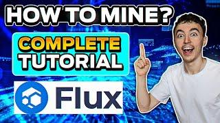 ‍How to Mine FLUX in Windows And HiveOS‍ | Complete Tutorial Step By Step