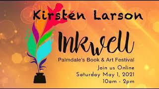 INKWELL 2021 KIRSTEN LARSON