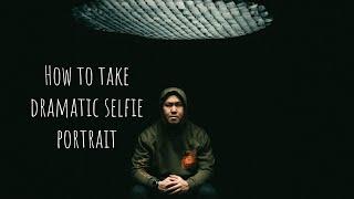 How to take dramatic self portrait