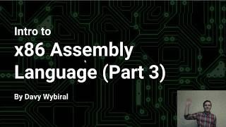 Intro to x86 Assembly Language (Part 3)