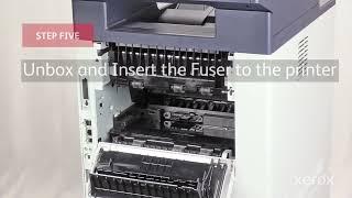 Xerox® VersaLink® B625 Multifunction Printer Fuser Replacement