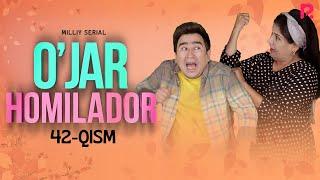 O'jar homilador 42-qism (milliy serial) | Ужар хомиладор 42-кисм (миллий сериал)