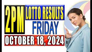 Lotto result today 2PM Friday October 18, 2024 *Live update*