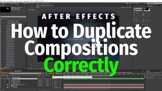 How to Duplicate Compositions Correctly | After Effects tutorial