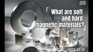 Magnet knowledge| Soft magnetic and hard magnetic materials