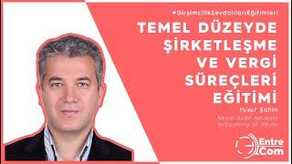 Temel Düzeyde Şirketleşme ve Vergi Süreçleri Eğitimi