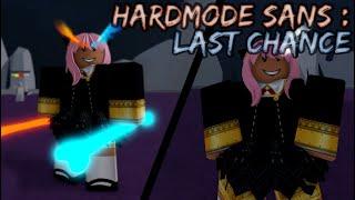 LAST CHANCE : HARDMODE SANS + JUSTICE FRENZY  II Roblox SoulShatters / Undertale Test Place Reborn