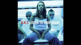 D.H.T.  – Listen To Your Heart (Furious F. EZ Extended Mix)