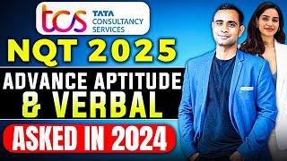 TCS NQT PYQ Advance Aptitude & Verbal Ability Questions | TCS Free NQT 2025