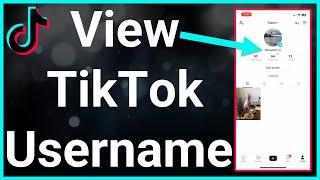 How To See Your Username On TikTok