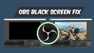 How to Fix OBS Black Screen Problem (2024)