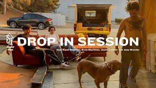 Drop in Session - Kane Sheckler, Evon Martinez, Justin Ladner and Jake Brenier