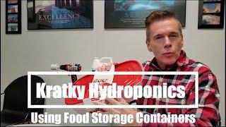 Kratky Hydroponics - Using Food Storage Containers