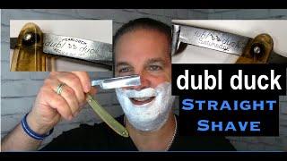 Dubl Duck Straight Razor Shave