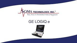 GE LOGIQ e - Portable Ultrasound System - Soma Tech Intl