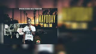 maydday DC - End A Time official audio