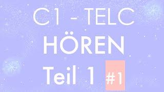 C1 Hören Teil 1 #1 - TELC Zertifikat - mit Lösung und Transkription