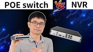 PoE NVR vs PoE switch - What is the difference?