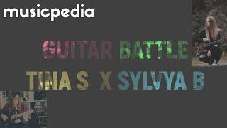 GUITAR BATLE TINA S X SYLVYA B  #tributetoTinaS