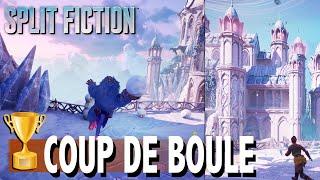 COUP DE BOULE - Comment auriez-vous pu le savoir  Trophée SPLIT FICTION