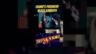 Isamu’s Paranoid Black Sabbath