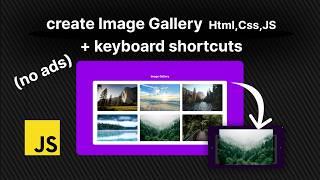 how to create image gallery using javascript + keyboard shortcuts to control