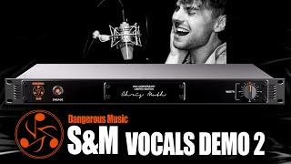 Perfecting Vocal Harmonies with Dangerous Music S&M