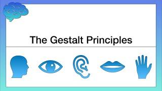 The Gestalt Principles