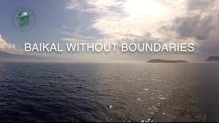 BAIKAL WITHOUT BOUNDARIES