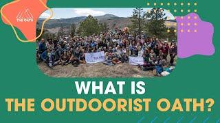 What is The Outdoorist Oath?